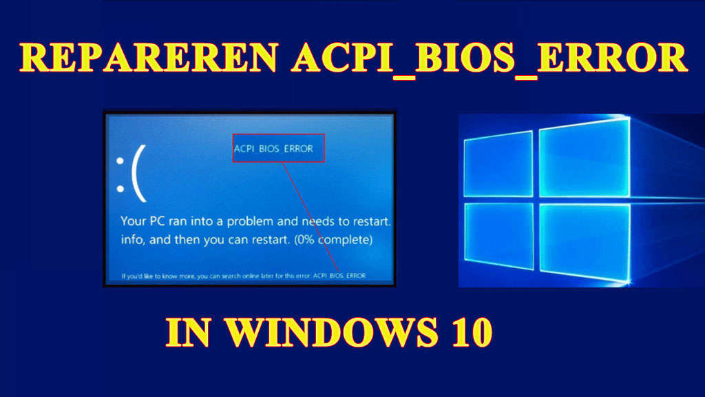 Hoe te Repareren Acpi_Bios_Error in Window 10 [Compleet Gids]