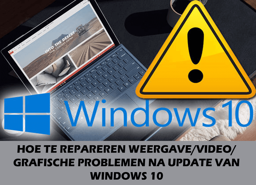 grafisch probleem na update van Windows 10
