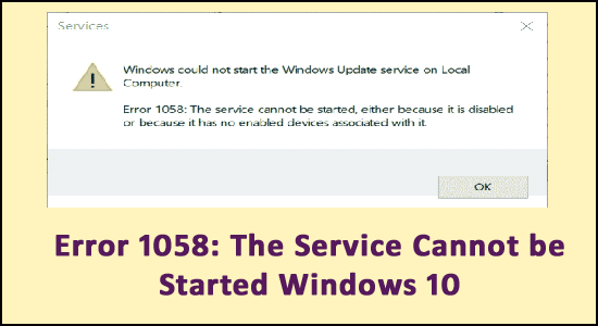 fout 1058 windows 10 updateservice