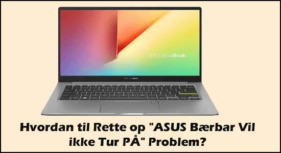 Hoe tot Repareren “ASUS laptop Zal niet Draai AAN" Probleem?