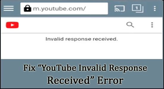 YouTube zegt ongeldige reactie ontvangen